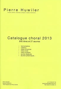 Couverture du Catalogue choral 2013 de Pierre Huwiler